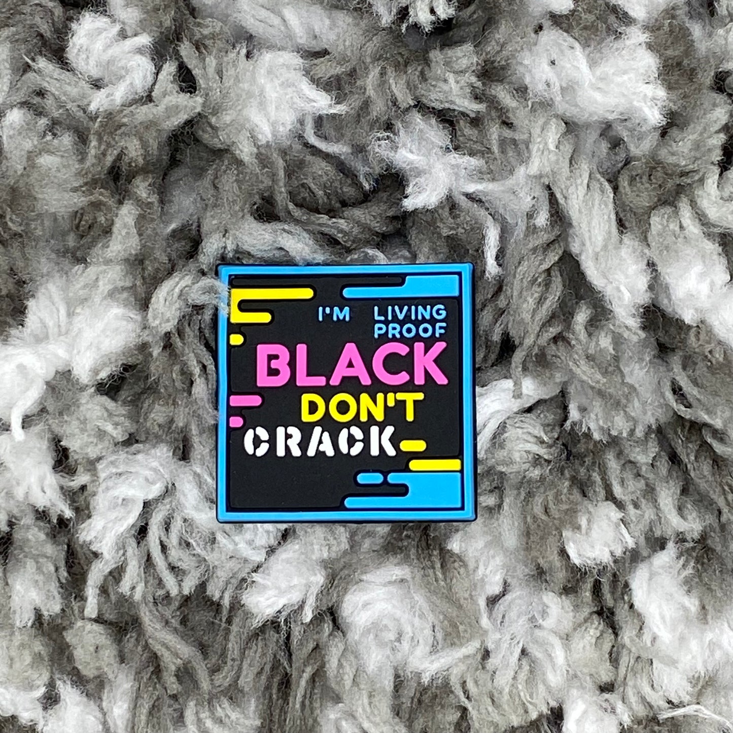 Black don’t crack